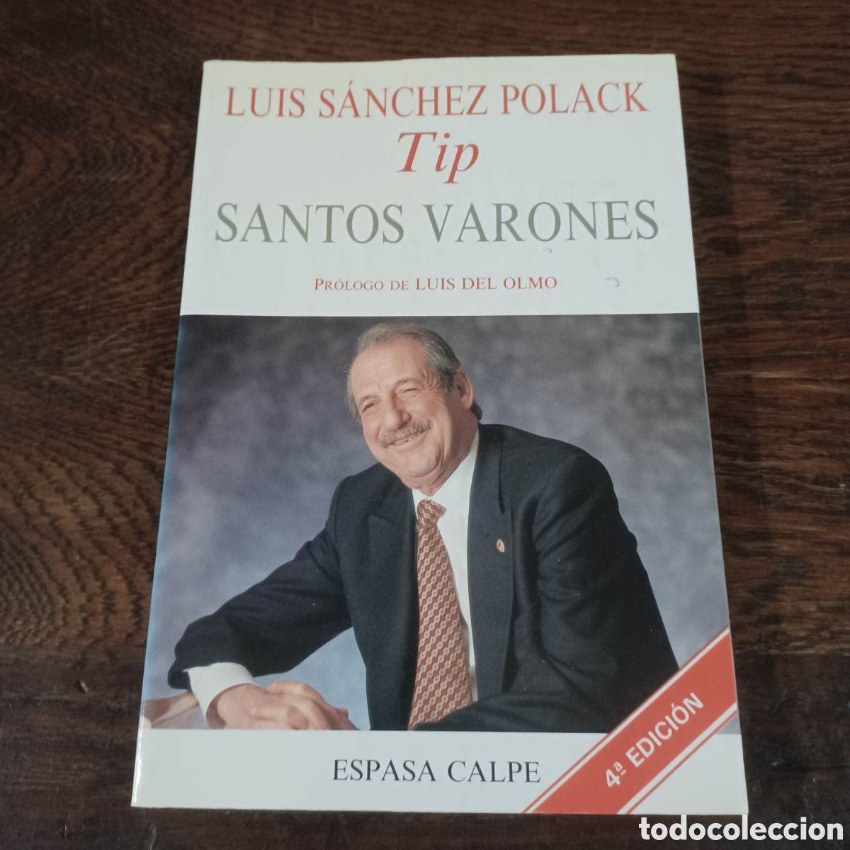 Libros: SANTIS VARONES - LUIS SANCHEZ POLACK ( TIP ) - Foto 1
