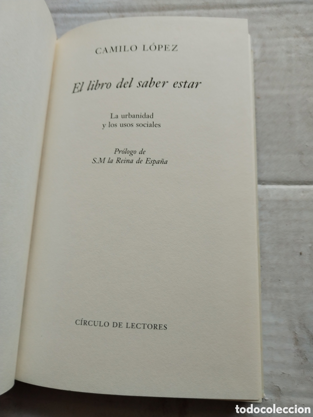 Libros: EL LIBRO DEL SABER ESTAR/CAMILO LOPEZ - Foto 2