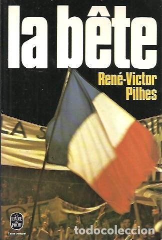 Libros: LA BETE RENE VICTOR PILHES - Foto 1