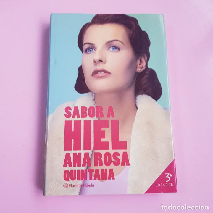 Livres: LIBRO-SABOR A HIEL-ANA ROSA QUINTANA-PLANETA-3&ordf;EDICI&Oacute;N-2000-COLECCIONISTAS-SOBRECUBIERTA.