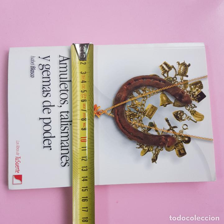 Libros: LIBRO-AMULETOS,TALISMANES Y GEMAS DE PODER-ISABEL BLASCO-COLECCIONISTAS-COMO NUEVO. - Foto 12