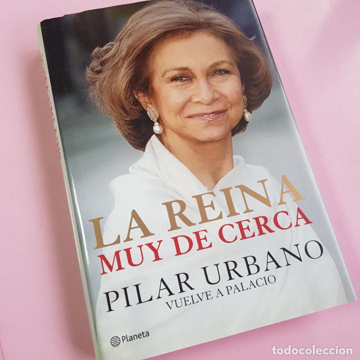 Livros em segunda m&atilde;o: LIBRO-LA REINA, MUY DE CERCA-PILAR URBANO,VUELVE A PALACIO-COMO NUEVO-COLECCIONISTAS