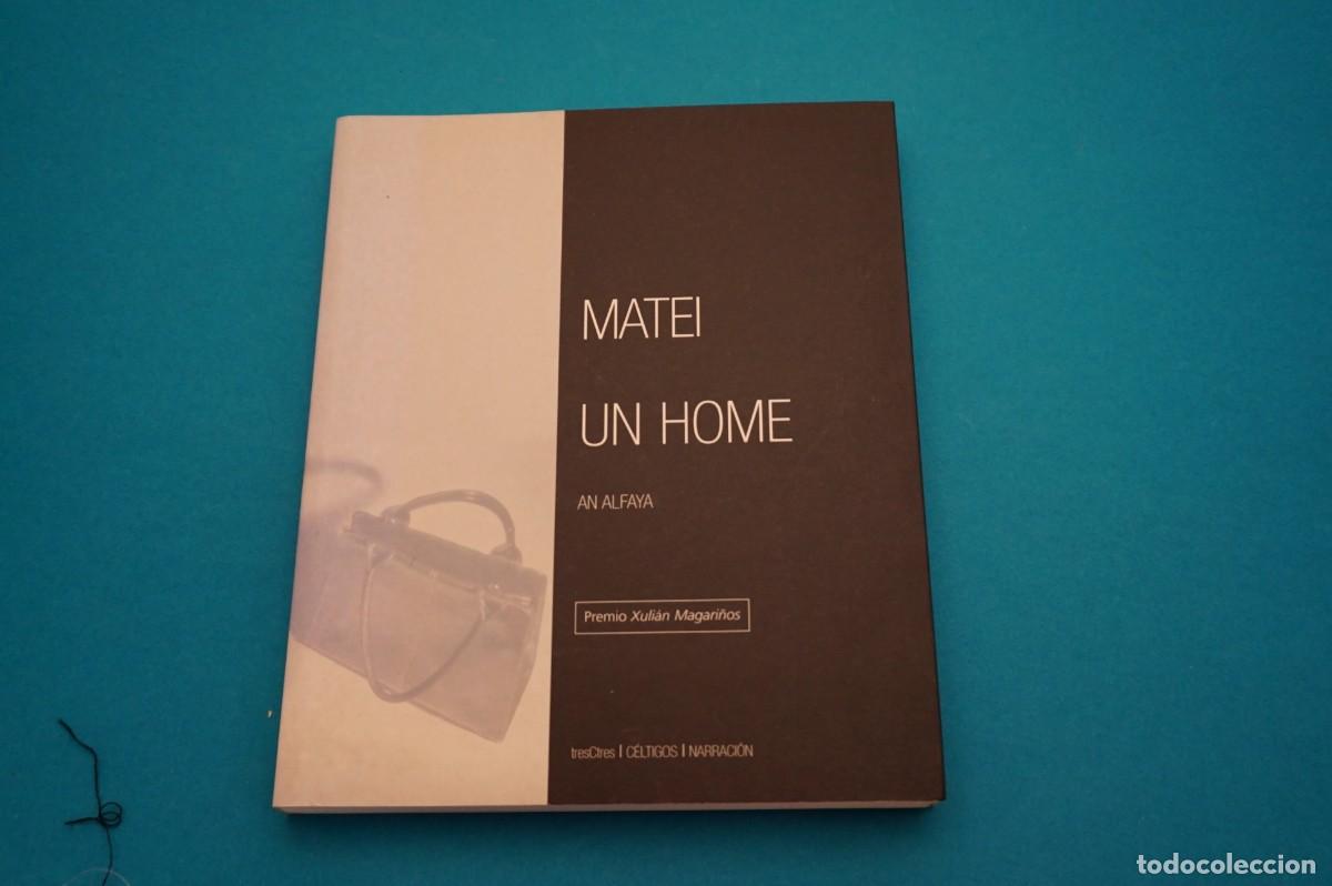 Libros: AR16G/ MATEI UN HOME - AN ALFAYA - Foto 1