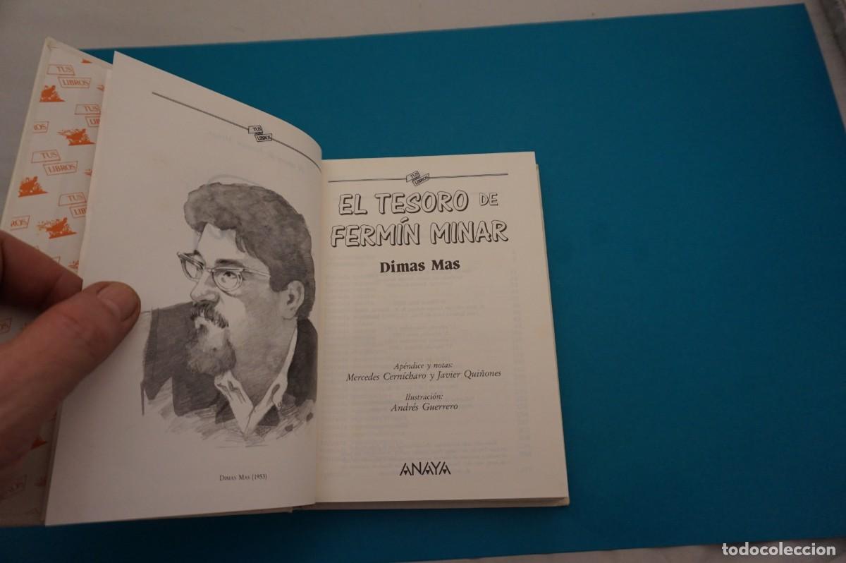 Libros: 7C/ EL TESORO DE FERMIN MINAR - DIMAS MAS / ANAYA - Foto 2