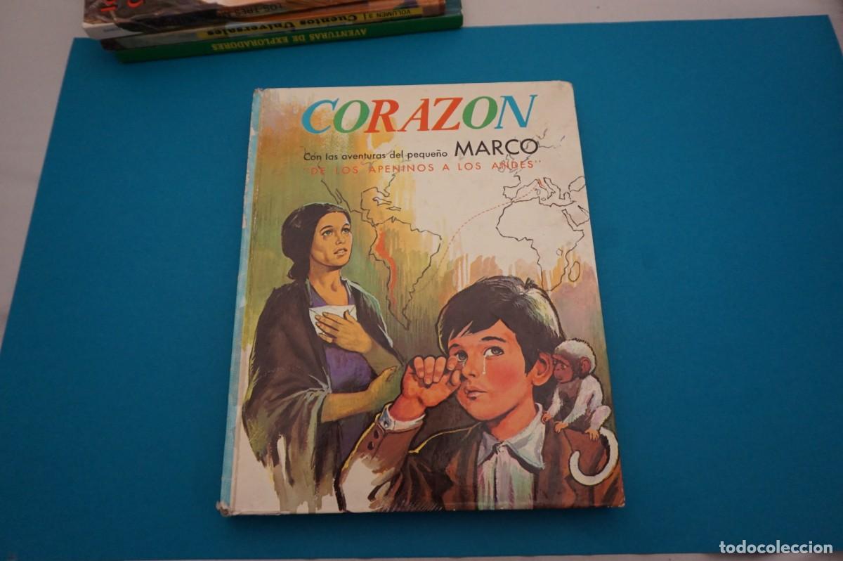 B&uuml;cher: 17D/ CORAZON - CON LAS AVENTURAS DEL PEQUE&Ntilde;O MARCO &rdquo;DE LOS APENINOS A LOS ANDES&rdquo;