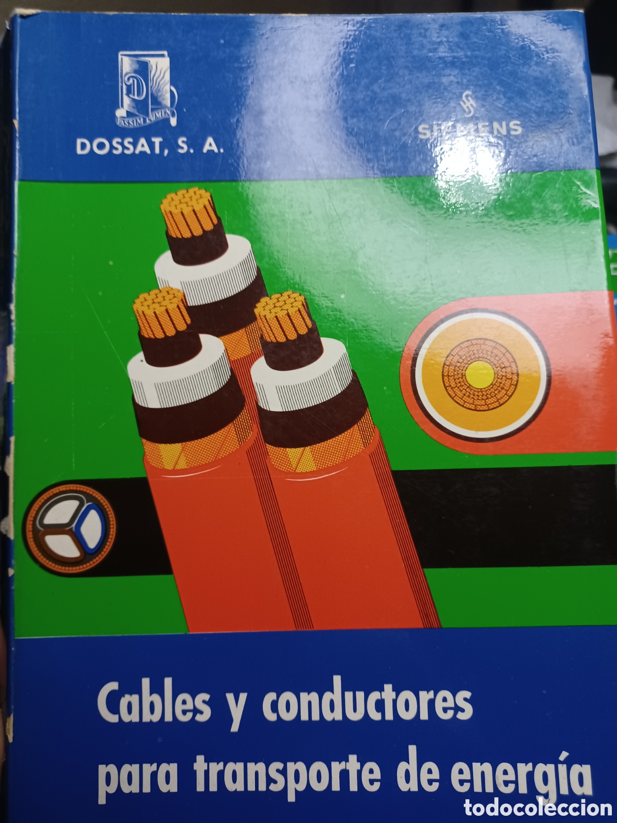Libri di seconda mano: Barybook C48. Cables y conductores para transporte de energ&iacute;a Dossat,S.A Siemens
