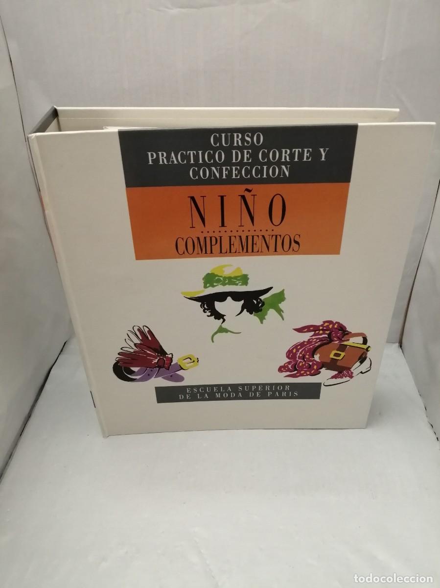 Libros: CURSO PR&Aacute;CTICO DE CORTE Y CONFECCI&Oacute;N DE ESCUELA SUPERIOR DE LA MODA DE PAR&Iacute;S: NI&Ntilde;O Y COMPLEMENTOS - Foto 1