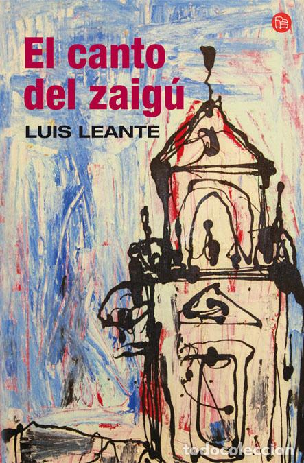 Libros: El conto del zaig&uacute; - Leante, Luis - Foto 1