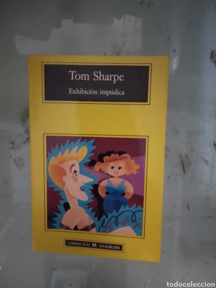 Libros: Tom Sharpe, Exhibici&oacute;n impudica, Anagrama - Foto 1