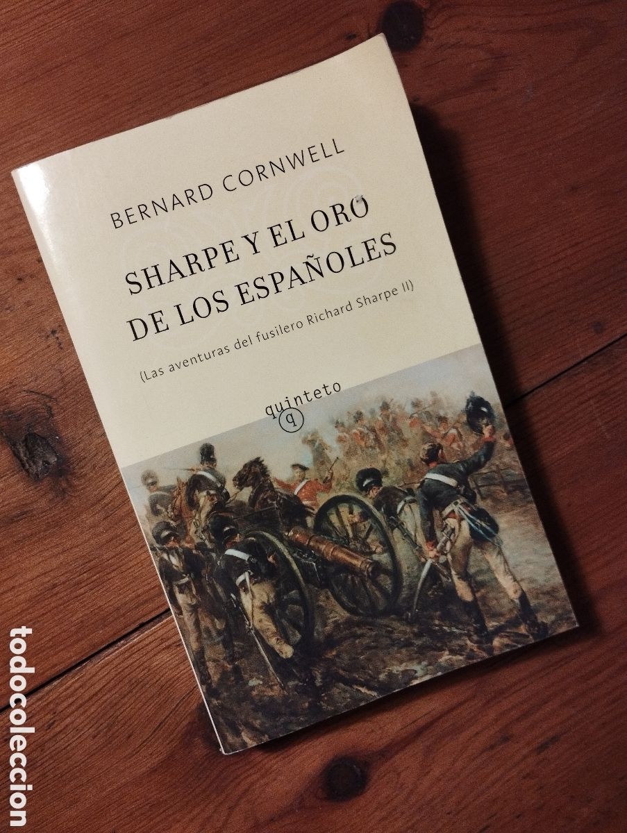 Libros: Sharpe y el oro de los espa&ntilde;oles. Bernard Cornwell. - Foto 1