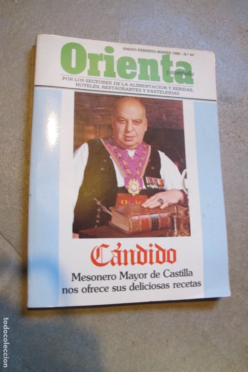 books: ORIENTA Y ACOMPA&Ntilde;A. N&ordm; 44 1989. CANDIDO MESSONERO MAYOR DE CASTILLA NOS OFRECE RECETAS