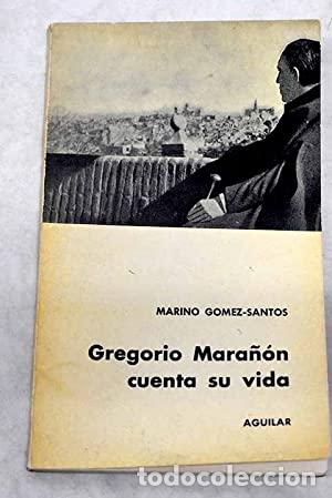 Libros: Gregorio Mara&ntilde;&oacute;n cuenta su vida - Foto 1