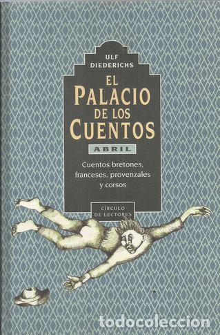 Libros: EL PALACIO DE LOS CUENTOS ABRIL - DIEDERICHS, ULF - Foto 2