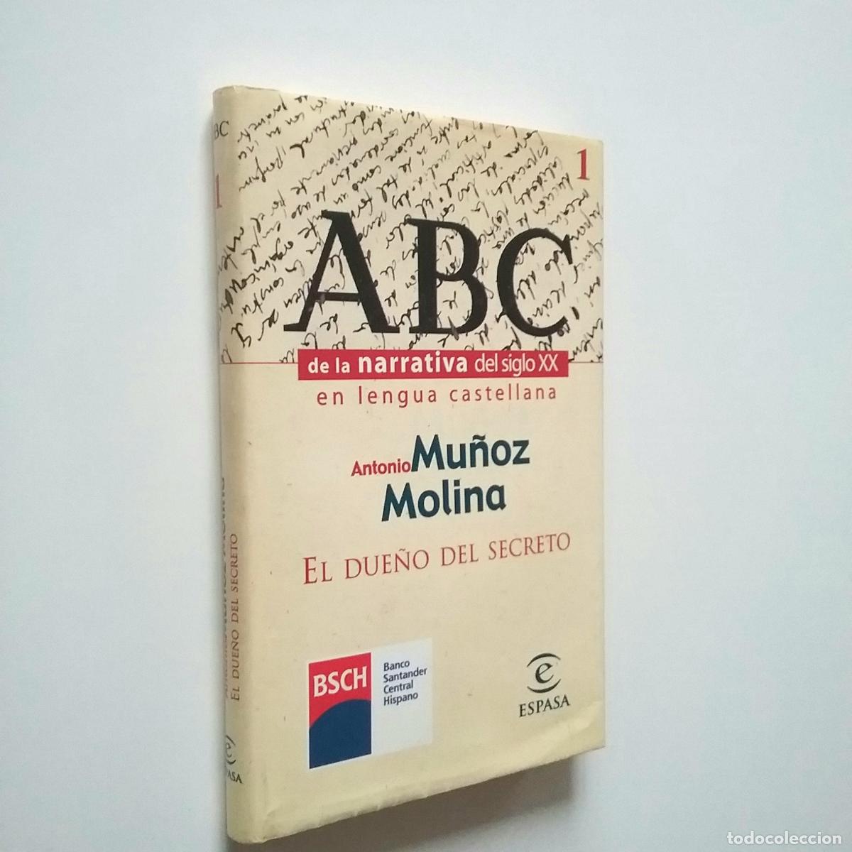 Libros: Antonio Mu&ntilde;oz Molina - El due&ntilde;o del secreto - Foto 1