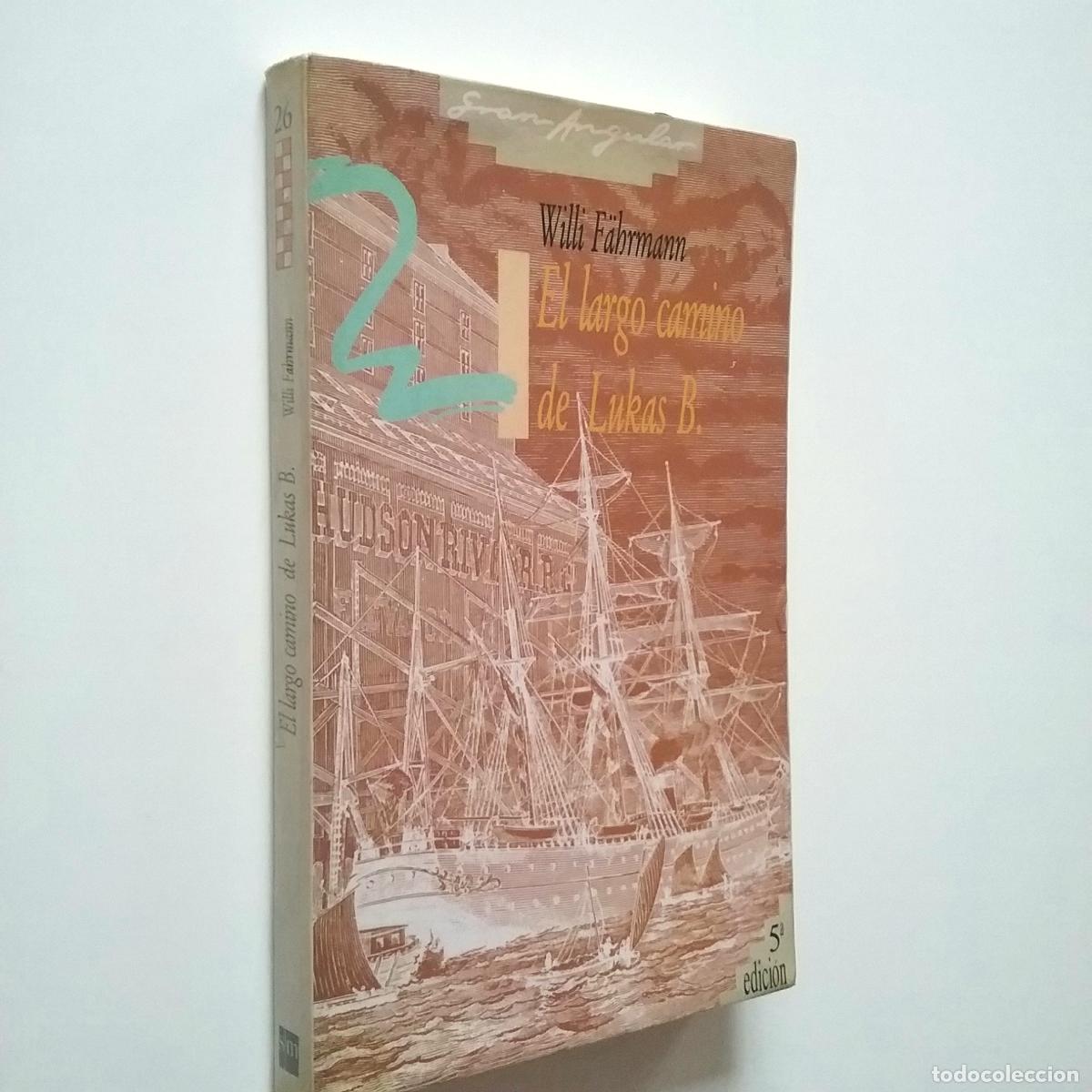 Libros: Willi F&auml;hrmann - El largo camino de Lukas B. - Foto 1