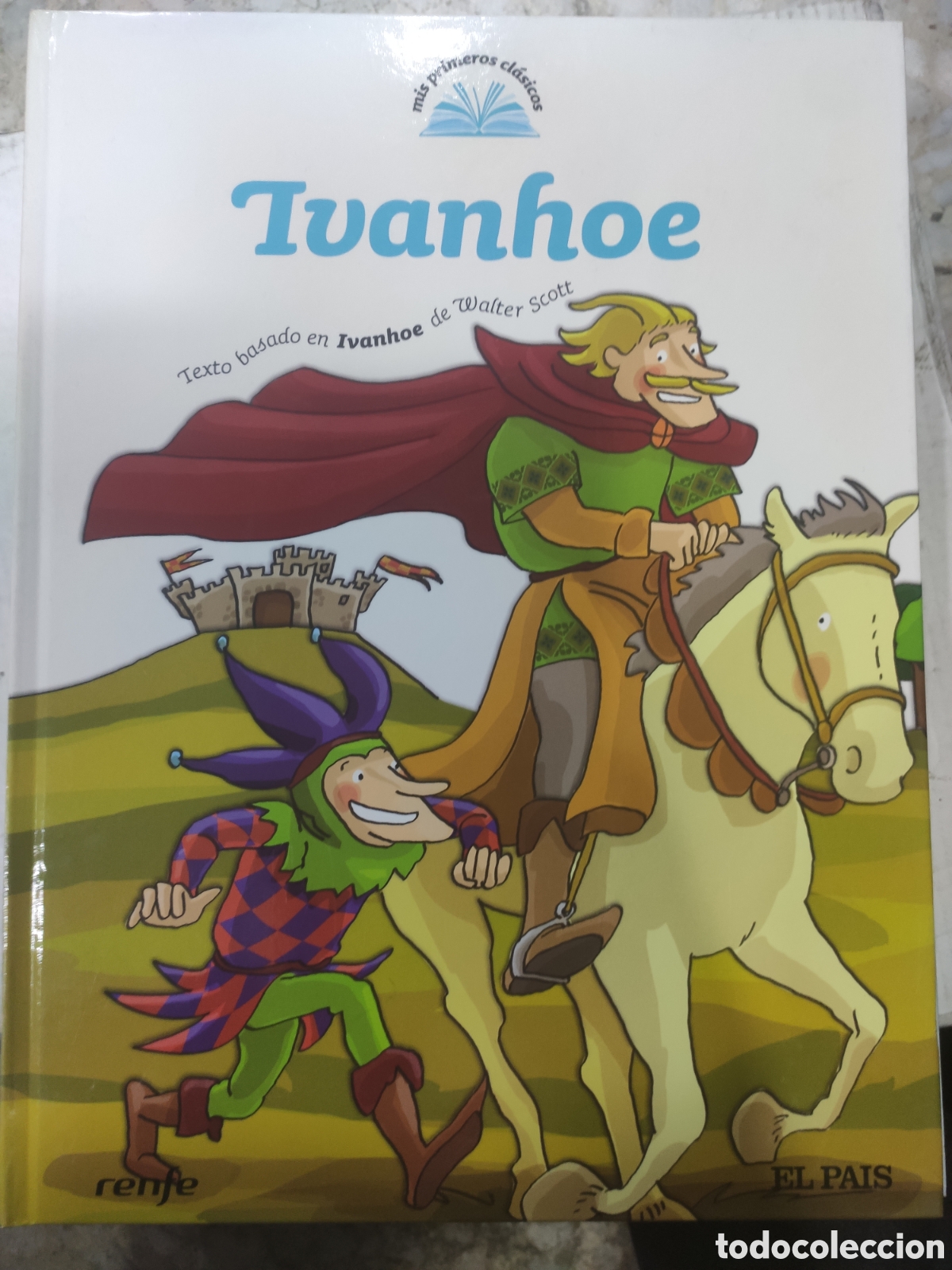 Libros: IVANHOE WALTER SCOTT N&ordm; 16 EL PAIS - Foto 1