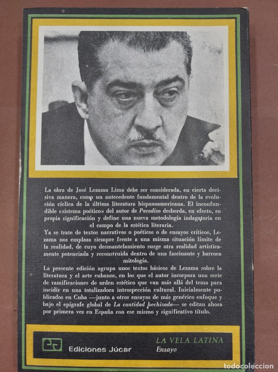 Libros: LA CANTIDAD HECHIZADA. JOS&Eacute; LEZAMA - Foto 2
