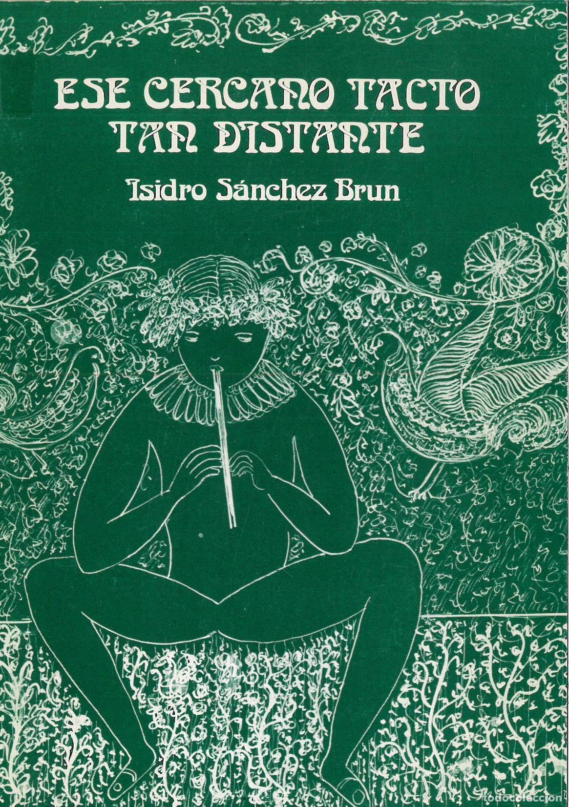 Libros: Ese cercano tacto tan distante - S&aacute;nchez Brun, Isidro - Foto 1