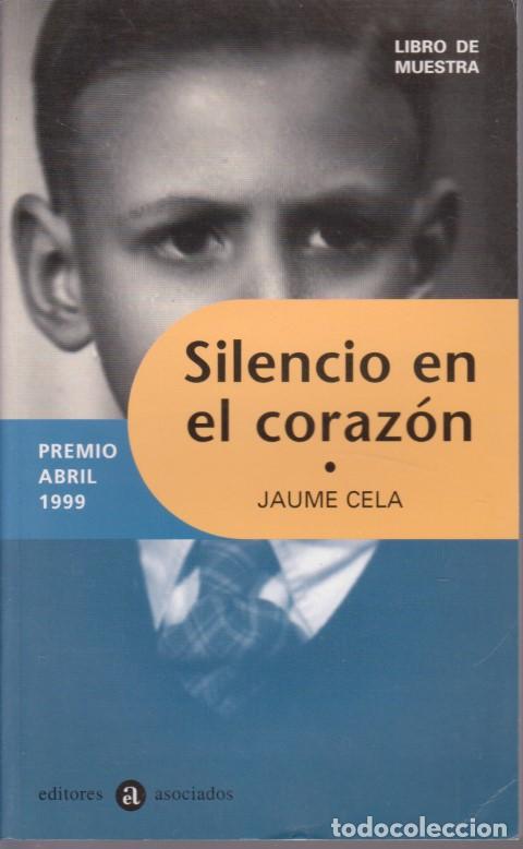 Libros: SILENCIO EN EL CORAZ&Oacute;N - JAUME CELA - Foto 1