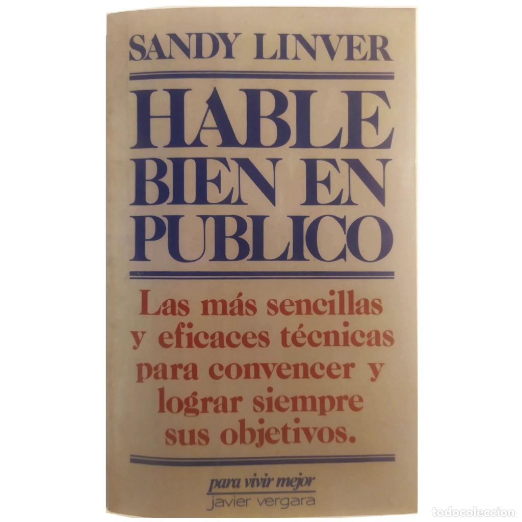 Libros: HABLE BIEN EN P&Uacute;BLICO. Linver, Sandy - Foto 1