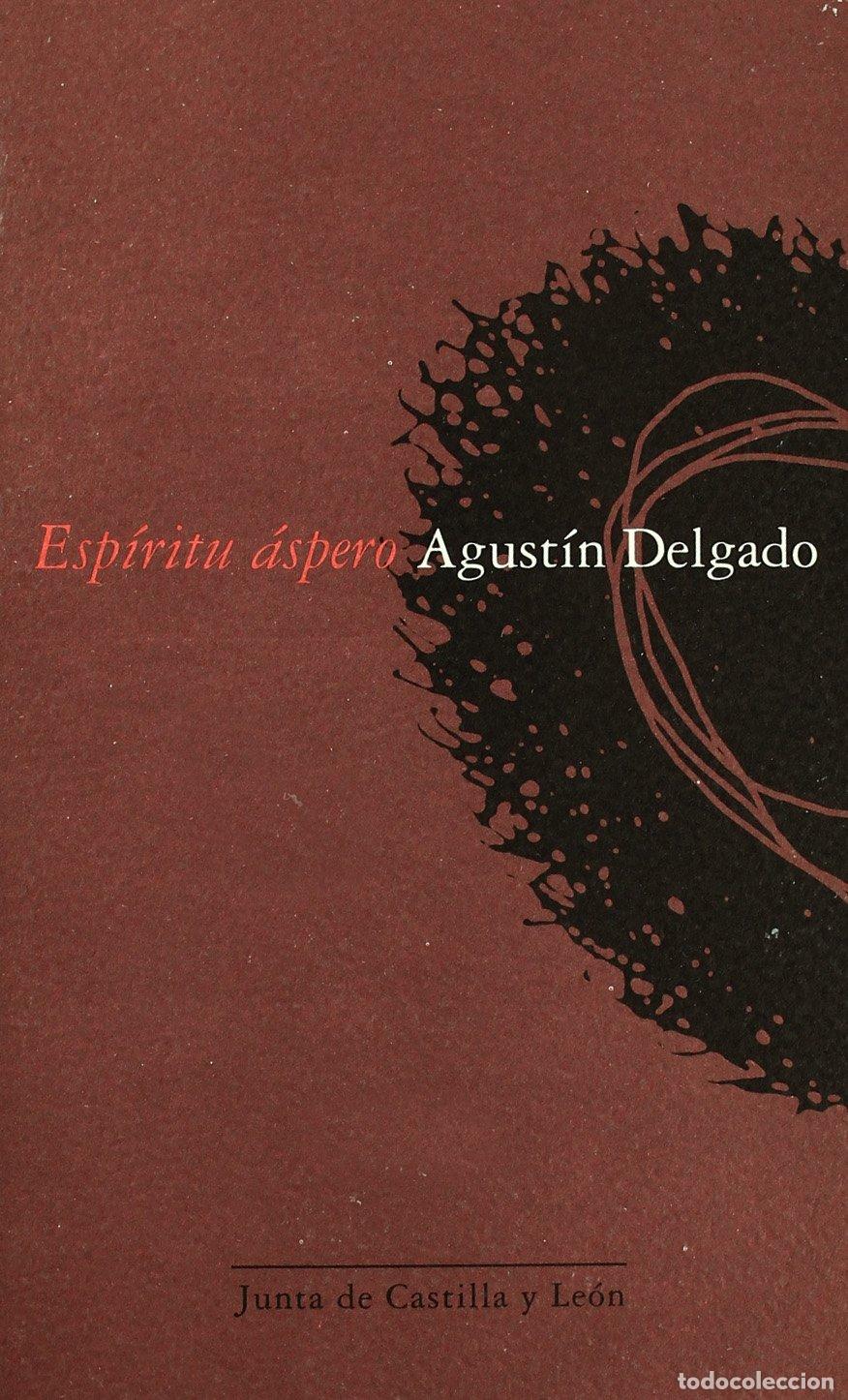 Libros: Esp&iacute;ritu &aacute;spero - Delgado, Agust&iacute;n - Foto 1