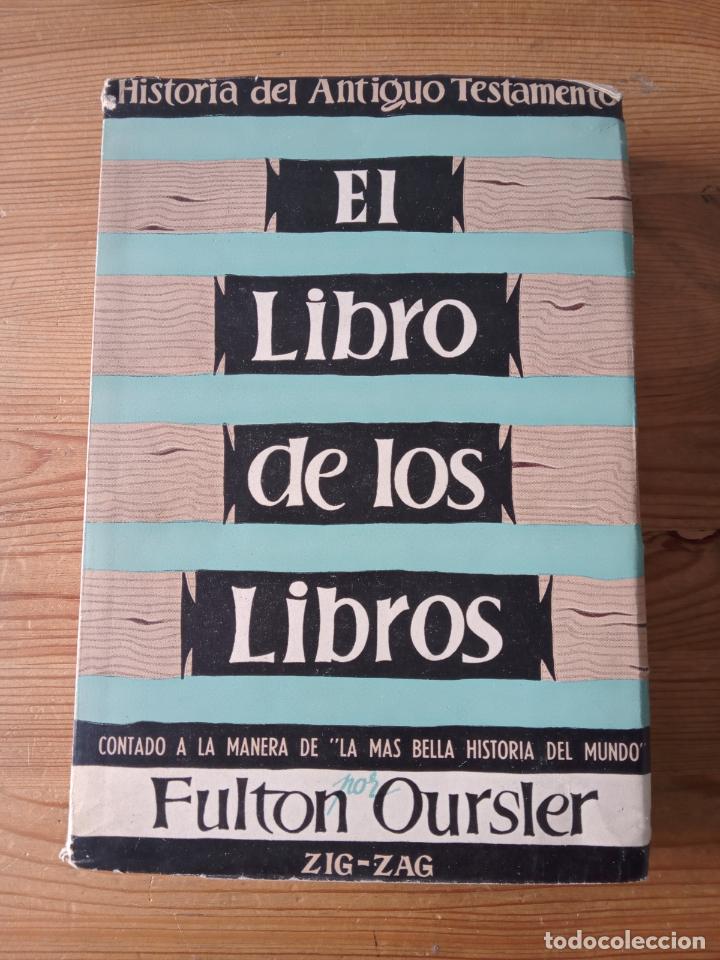 Libros: Fulton Oursler - El libro de los libros. Historia del Antiguo Testamento - Foto 1