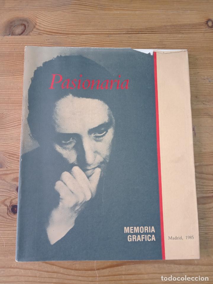 Libros: Pasionaria. Memoria gr&aacute;fica - Foto 1