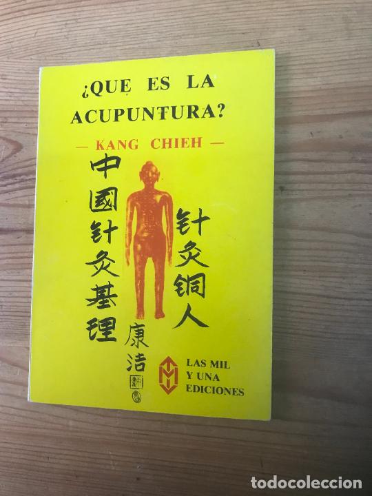 Libros: Kang Chieh - &iquest;Qu&eacute; es la acupuntura? - Foto 1