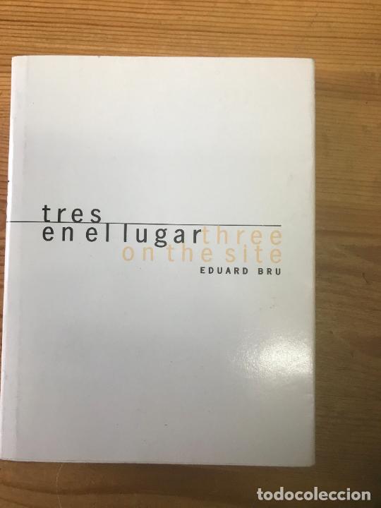 Libros: Eduard Bru - Tres en el lugar/ Three on the site - Foto 1