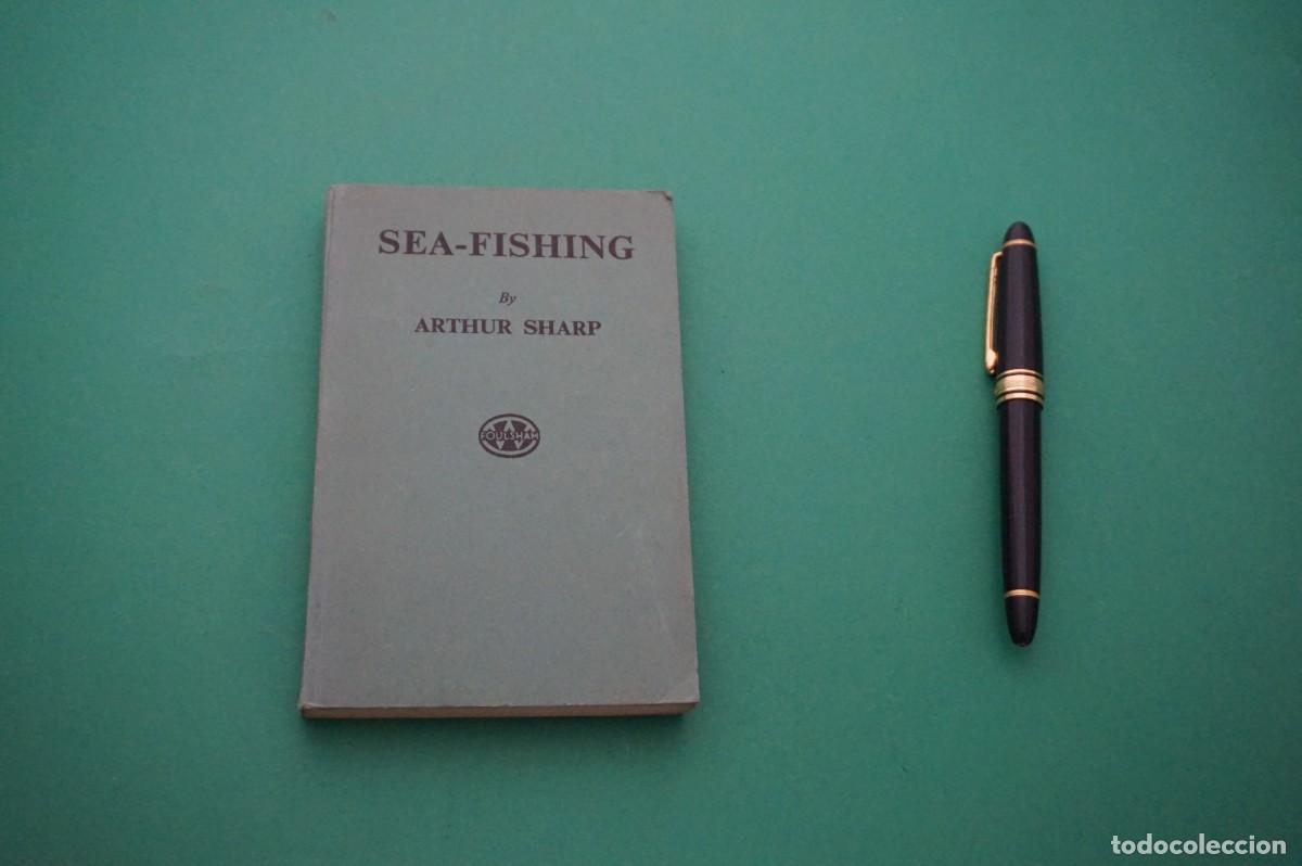Livres: AMF-24B/ SEA-FISHING - HOW AND WHERE TO CATCH SEA-FISH - ARTHUR SHARP