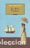 Libros: El r&iacute;o voraz - Alberto Cambas Sabat&eacute; - Foto 1