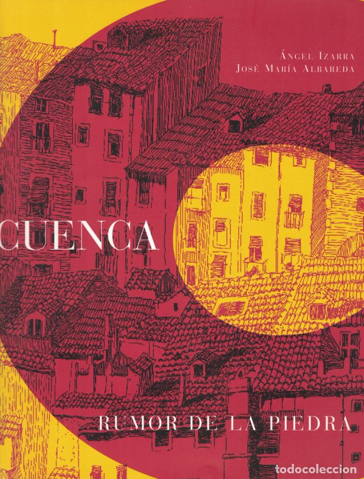 Libros: CUENCA. RUMOR DE LA PIEDRA. - Izarra. &Aacute;ngel, / Jos&eacute; M.&ordf; Albareda. - Foto 1