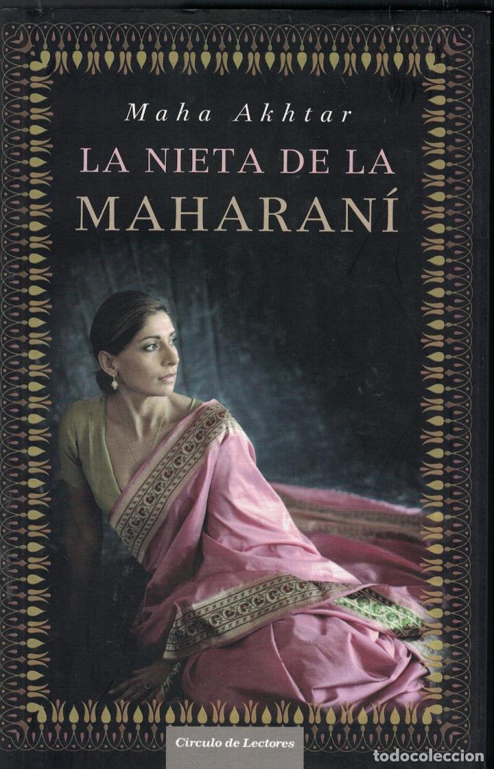 Libros: LA NIETA DE LA MAHARAN&Iacute;. - Akhtar. Maha, - Foto 1