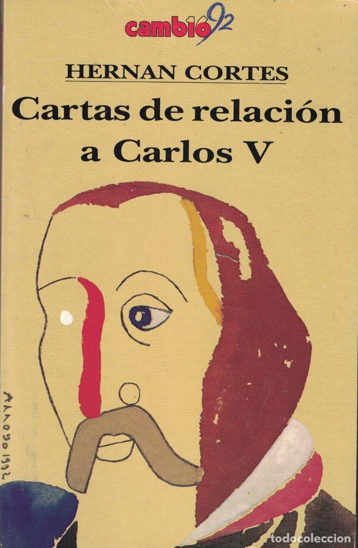 Libros: CARTAS DE RELACI&Oacute;N A CARLOS V. - Cortes. Hern&aacute;n, - Foto 1