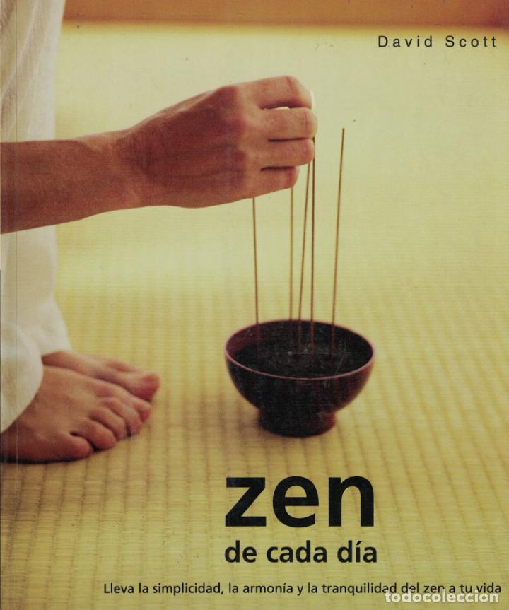 Libros: ZEN DE CADA D&Iacute;A. - Scott. David, - Foto 1
