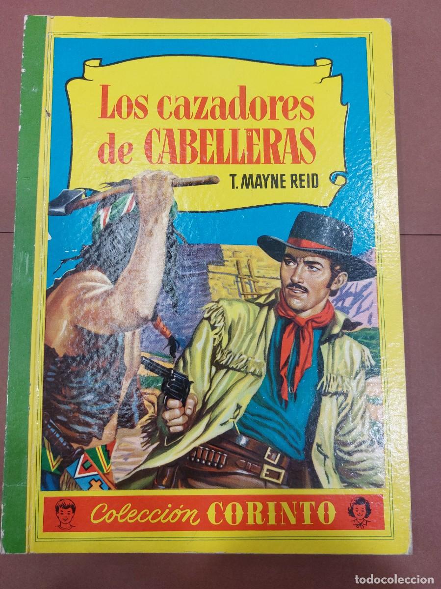 Libros: Los cazadores de cabelleras Mayne Reid CORINTO - Foto 1
