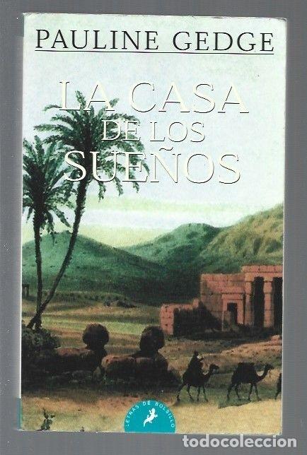 Libros: CASA DE LOS SUE&Ntilde;OS - LA - GEDGE, PAULINE - Foto 1