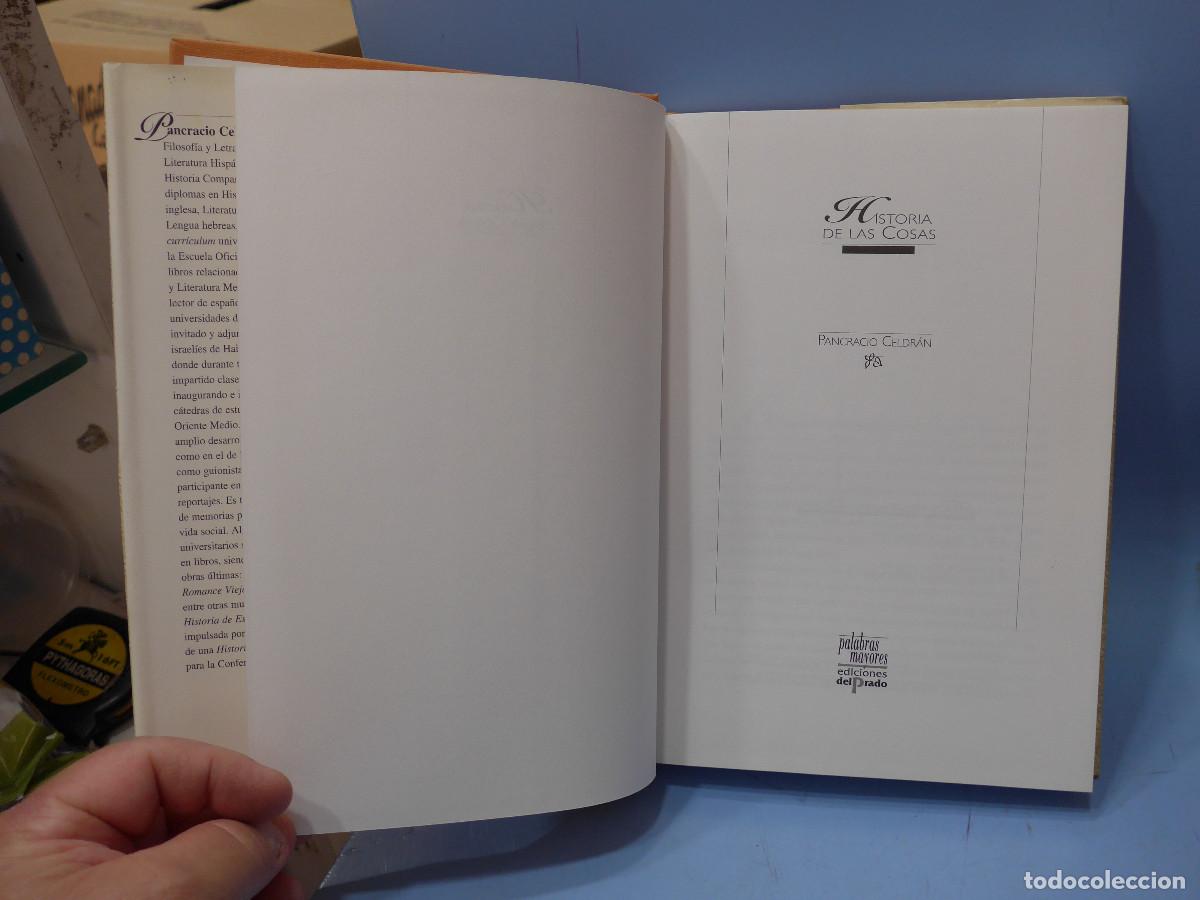 Libros: HISTORIA DE LAS COSAS - PANCRACIO CELDRAN - EDICIONES DEL PRADO - Foto 5
