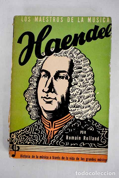 Libros: Haendel.- Rolland, Romain - Foto 1