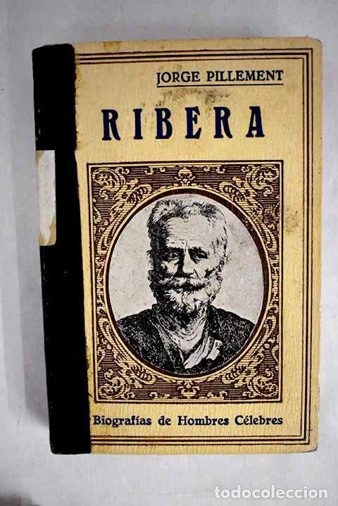 Libros: Ribera: Pillement, Jorge.- Pillement, Jorge - Foto 1