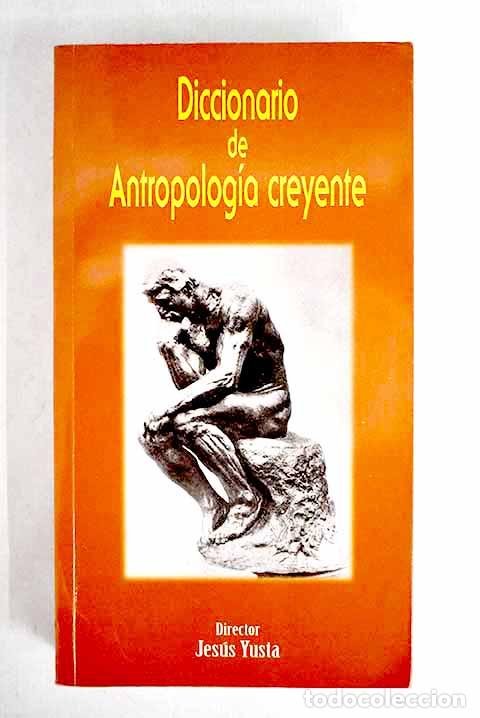Libros: Diccionario de antropolog&iacute;a creyente - Foto 1