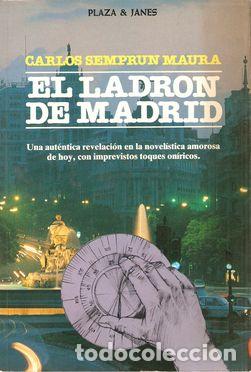 Libros: EL LADR&Oacute;N DE MADRID - SEMPR&Uacute;N MAURA, Carlos - Foto 1