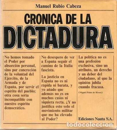 Libros: CR&Oacute;NICA DE LA DICTADURA - RUBIO CABEZA, Manuel - Foto 1