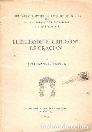 Libros: EL ESTILO DE &rdquo;EL CRITIC&Oacute;N&rdquo; DE GRACI&Aacute;N - BLECUA, Jos&eacute; Manuel - Foto 1