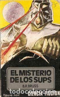 Libros: EL MISTERIO DE LOS SUPS - BRUSS, B. R. - Foto 1