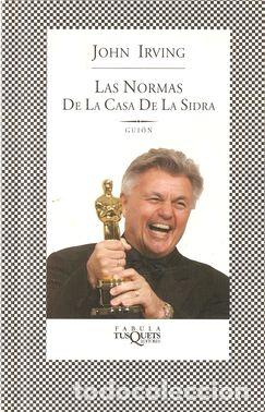 Libros: LAS NORMAS DE LA CASA DE LA SIDRA. GUI&Oacute;N - IRVING, John - Foto 1