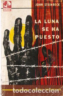 Libros: LA LUNA SE HA PUESTO - STEINBECK, John - Foto 1
