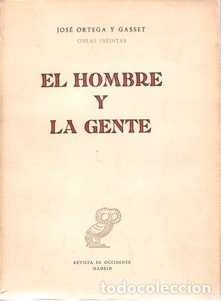 Libros: EL HOMBRE Y LA GENTE - ORTEGA Y GASSET, Jos&eacute; - Foto 1
