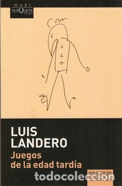 Libros: JUEGOS DE LA EDAD TARD&Iacute;A - LANDERO, Luis - Foto 1