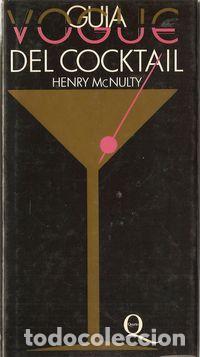 Libros: GU&Iacute;A VOGUE DEL COCKTAIL - McNULTY, Henry - Foto 1